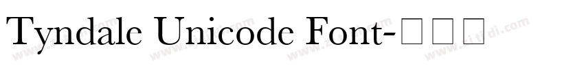 Tyndale Unicode Font字体转换